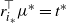 r Subscript i Sub Subscript asterisk Superscript down tack Baseline mu Superscript asterisk Baseline equals t Superscript asterisk