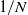1 divided by upper N