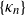 StartSet kappa Subscript n Baseline EndSet