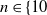 n element of left brace 10