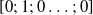 left bracket 0 semicolon 1 semicolon 0 ellipsis semicolon 0 right bracket