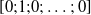 left bracket 0 semicolon 1 semicolon 0 semicolon ellipsis semicolon 0 right bracket