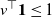 v Superscript down tack Baseline bold 1 less than or equals 1