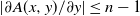 StartAbsoluteValue partial differential upper A left parenthesis x comma y right parenthesis divided by partial differential y EndAbsoluteValue less than or equals n minus 1