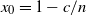 x 0 equals 1 minus c divided by n