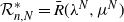 script upper R Subscript n comma upper N Superscript asterisk Baseline equals ModifyingAbove upper R With bar left parenthesis lamda Superscript upper N Baseline comma mu Superscript upper N Baseline right parenthesis
