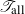 script upper T Subscript normal a normal l normal l