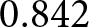 0.842