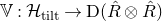 double struck upper V colon script upper H Subscript t i l t Baseline right arrow normal upper D left parenthesis ModifyingAbove upper R With caret circled times ModifyingAbove upper R With caret right parenthesis