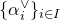 left brace alpha Subscript i Superscript or Baseline right brace Subscript i element of upper I