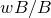 w upper B divided by upper B