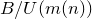 upper B divided by upper U left parenthesis m left parenthesis n right parenthesis right parenthesis