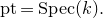 p t equals upper S p e c left parenthesis k right parenthesis period