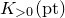 upper K Subscript greater than 0 Baseline left parenthesis p t right parenthesis
