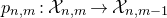 p Subscript n comma m Baseline colon script upper X Subscript n comma m Baseline right arrow script upper X Subscript n comma m minus 1 Baseline