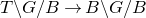 upper T minus upper G divided by upper B right arrow upper B minus upper G divided by upper B