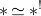 asterisk asymptotically equals asterisk Superscript factorial Baseline