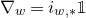 nabla Subscript w Baseline equals i Subscript w comma asterisk Baseline double struck 1