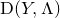 normal upper D left parenthesis upper Y comma normal upper Lamda right parenthesis