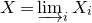 upper X equals ModifyingBelow limit With right arrow Underscript i Endscripts upper X Subscript i