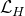 script upper L Subscript upper H
