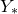 upper Y Subscript asterisk