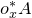 o Subscript x Superscript asterisk Baseline upper A