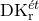 upper D upper K Subscript normal r Superscript ModifyingAbove e With acute t