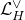 script upper L Subscript upper H Superscript or