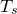 upper T Subscript s