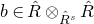 b element of ModifyingAbove upper R With caret circled times Subscript ModifyingAbove upper R With caret Sub Superscript s Baseline ModifyingAbove upper R With caret