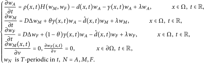 StartLayout 1st Row StartLayout Enlarged left brace 1st Row StartFraction partial differential w Subscript upper A Baseline Over partial differential t EndFraction equals rho left parenthesis x comma t right parenthesis upper H left parenthesis w Subscript upper M Baseline comma w Subscript upper F Baseline right parenthesis minus d left parenthesis x comma t right parenthesis w Subscript upper A Baseline minus gamma left parenthesis x comma t right parenthesis w Subscript upper A Baseline plus lamda w Subscript upper A Baseline comma x element of normal upper Omega comma t element of double struck upper R comma 2nd Row StartFraction partial differential w Subscript upper M Baseline Over partial differential t EndFraction equals upper D normal upper Delta w Subscript upper M Baseline plus theta gamma left parenthesis x comma t right parenthesis w Subscript upper A Baseline minus ModifyingAbove d With caret left parenthesis x comma t right parenthesis w Subscript upper M Baseline plus lamda w Subscript upper M Baseline comma x element of normal upper Omega comma t element of double struck upper R comma 3rd Row StartFraction partial differential w Subscript upper F Baseline Over partial differential t EndFraction equals upper D normal upper Delta w Subscript upper F Baseline plus left parenthesis 1 minus theta right parenthesis gamma left parenthesis x comma t right parenthesis w Subscript upper A Baseline minus ModifyingAbove d With caret left parenthesis x comma t right parenthesis w Subscript upper F Baseline plus lamda w Subscript upper F Baseline comma x element of normal upper Omega comma t element of double struck upper R comma 4th Row StartFraction partial differential w Subscript upper M Baseline left parenthesis x comma t right parenthesis Over partial differential nu EndFraction equals 0 comma StartFraction partial differential w Subscript upper F Baseline left parenthesis x comma t right parenthesis Over partial differential nu EndFraction equals 0 comma x element of partial differential normal upper Omega comma t element of double struck upper R comma 5th Row w Subscript upper N Baseline is upper T minus periodic in t comma upper N equals upper A comma upper M comma upper F period EndLayout EndLayout