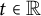 t element of double struck upper R