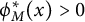 phi Subscript upper M Superscript asterisk Baseline left parenthesis x right parenthesis greater than 0