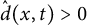 ModifyingAbove d With caret left parenthesis x comma t right parenthesis greater than 0