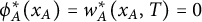 phi Subscript upper A Superscript asterisk Baseline left parenthesis x Subscript upper A Baseline right parenthesis equals w Subscript upper A Superscript asterisk Baseline left parenthesis x Subscript upper A Baseline comma upper T right parenthesis equals 0