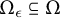 normal upper Omega Subscript epsilon Baseline subset of or equal to normal upper Omega