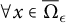for all x element of normal upper Omega overbar Subscript epsilon