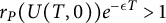 r Subscript upper P Baseline left parenthesis upper U left parenthesis upper T comma 0 right parenthesis right parenthesis e Superscript minus epsilon upper T Baseline greater than 1