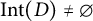 upper I n t left parenthesis upper D right parenthesis not equals normal empty set
