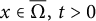 x element of normal upper Omega overbar comma t greater than 0