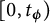 left bracket 0 comma t Subscript bold italic phi Baseline right parenthesis