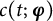 c left parenthesis t semicolon bold italic phi right parenthesis