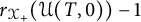 r Subscript script upper X Sub Subscript plus Baseline left parenthesis script upper U left parenthesis upper T comma 0 right parenthesis right parenthesis minus 1