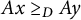 upper A x greater than or equals Subscript upper D Baseline upper A y