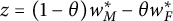 z equals left parenthesis 1 minus theta right parenthesis w Subscript upper M Superscript asterisk Baseline minus theta w Subscript upper F Superscript asterisk