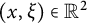 left parenthesis x comma xi right parenthesis element of double struck upper R squared