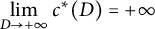 limit Underscript upper D right arrow plus infinity Endscripts c Superscript asterisk Baseline left parenthesis upper D right parenthesis equals plus infinity