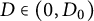 upper D element of left parenthesis 0 comma upper D 0 right parenthesis