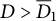 upper D greater than upper D overbar Subscript 1